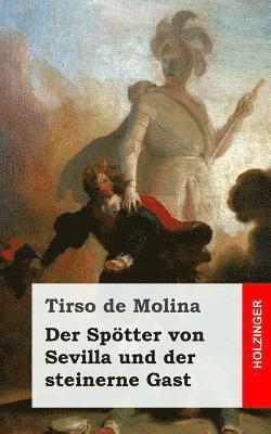 bokomslag Der Spötter von Sevilla und der steinerne Gast