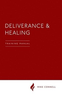 bokomslag Deliverance and Healing
