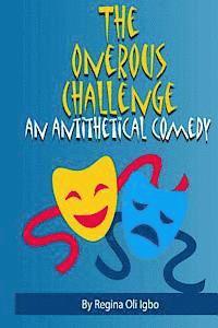 bokomslag The Onerous Challenge: An Antithetical Comedy