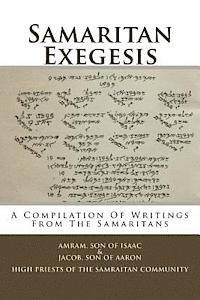bokomslag Samaritan Exegesis: A Compilation Of Writings From The Samaritans
