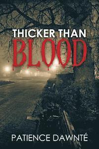 Thicker Than Blood 1