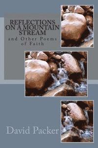 bokomslag Reflections on a Mountain Stream: and Other Poems of Faith