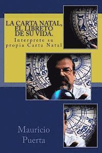 bokomslag La Carta Natal, El Libreto de Su Vida.