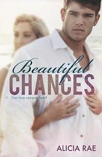 Beautiful Chances 1