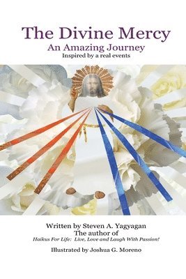The Divine Mercy: An Amazing Journey 1