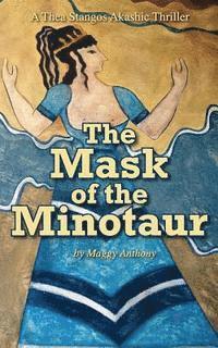 bokomslag The Mask of the Minotaur: A Thea Stangos Akashic Thriller