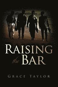 Raising The Bar 1