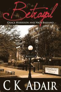 bokomslag Betrayal: Grace Harrison and Nick Bassano