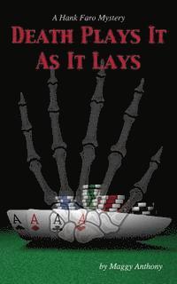 Death Plays It As It Lays: A Hank Faro Mystery 1