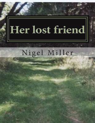 Her lost friend 1