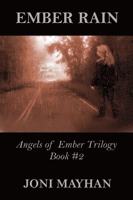 bokomslag Ember Rain: - Angels of Ember - Book 2