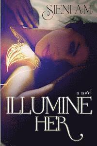 Illumine Her 1