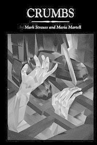 Maria Martell, Mark Strauss - Crumbs, Häftad
