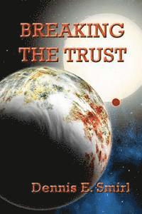 Breaking the Trust
