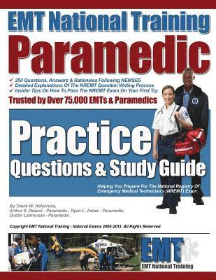 EMT National Training Paramedic Practice Questions & Study Guide 1