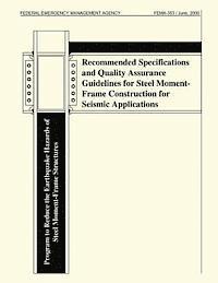 bokomslag Recommended Specifications and Quality Assurance Guidelines for Steel Moment-Frame Construction for Seismic Applications (FEMA 353)