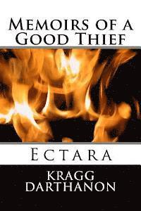 bokomslag Memoirs of a Good Thief: Ectara