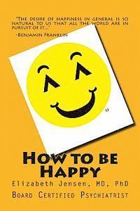 bokomslag How to be Happy