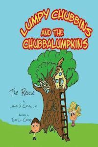 bokomslag Lumpy Chubbins & the Chubbalumpkins: The Rescue