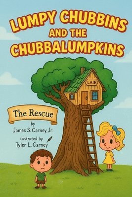 bokomslag Lumpy Chubbins & the Chubbalumpkins: The Rescue