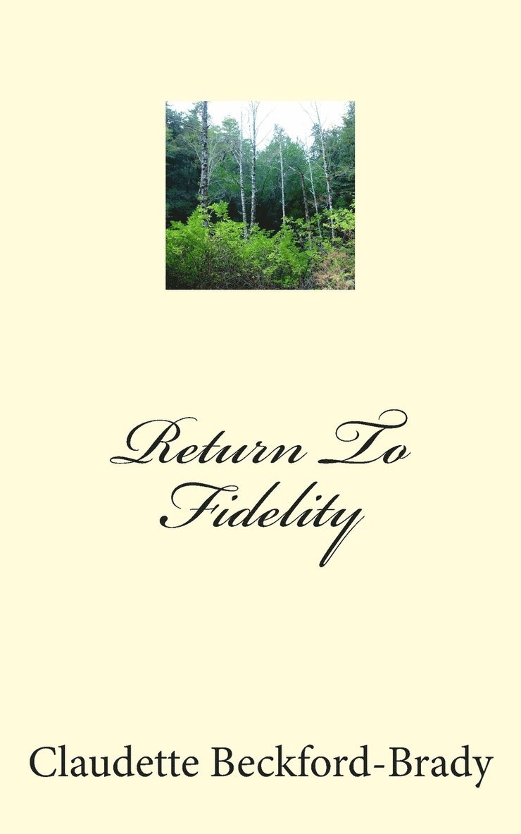 Claudette Beckford-Brady - Return To Fidelity, Häftad