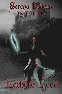 Serena Reborn: The Final Battle