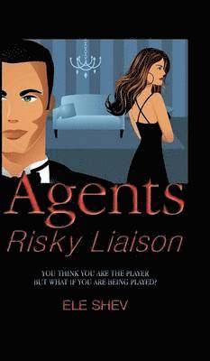 bokomslag Agents Risky Liaison