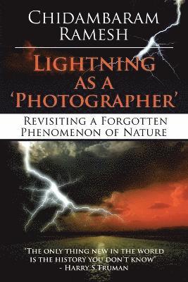 Lightning as a 'Photographer' 1