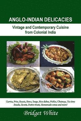 bokomslag Anglo-Indian Delicacies