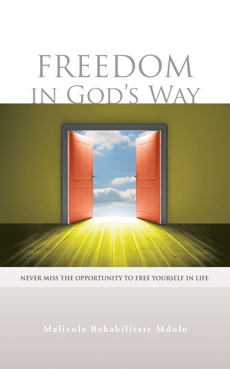 Freedom in God's Way 1