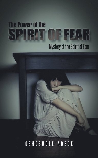 bokomslag Power of the Spirit of Fear