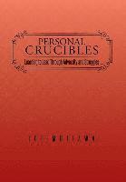 Personal Crucibles 1