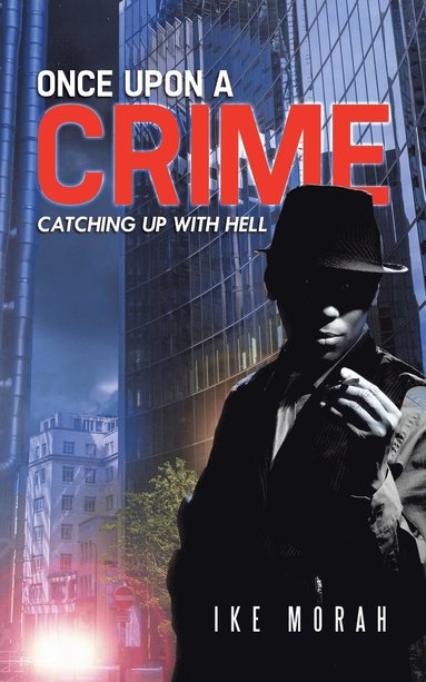Ike Morah - Once Upon a Crime, Häftad