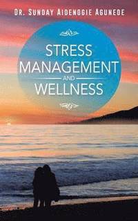 bokomslag Stress Management and Wellness