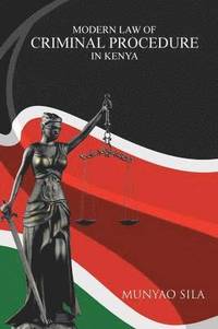 bokomslag Modern Law of Criminal Procedure in Kenya