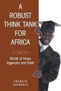 bokomslag A Robust Think Tank for Africa