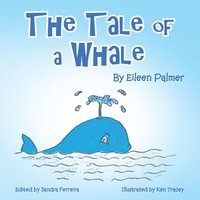 bokomslag The Tale of a Whale