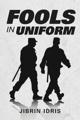 Fools in Uniform 1