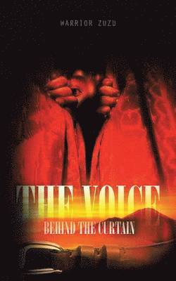 The Voice Behind the Curtain 1