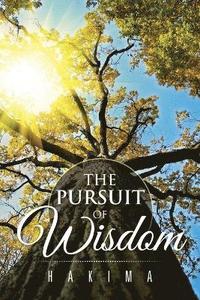bokomslag The Pursuit of Wisdom