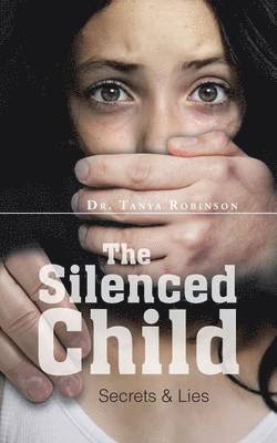 Tanya Robinson, Dr. Tanya Robinson - Silenced Child, Häftad