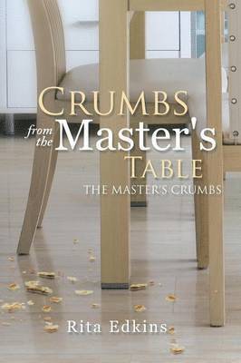 Crumbs from the Master's Table 1