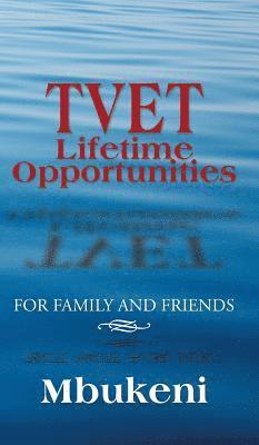 TVET Lifetime Opportunities 1