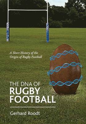 DNA of Rugby Football