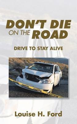 Don't Die on the Road 1