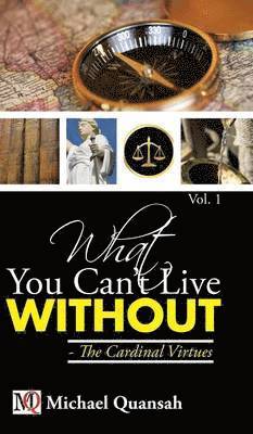 What You Can't Live Without - The Cardinal Virtues