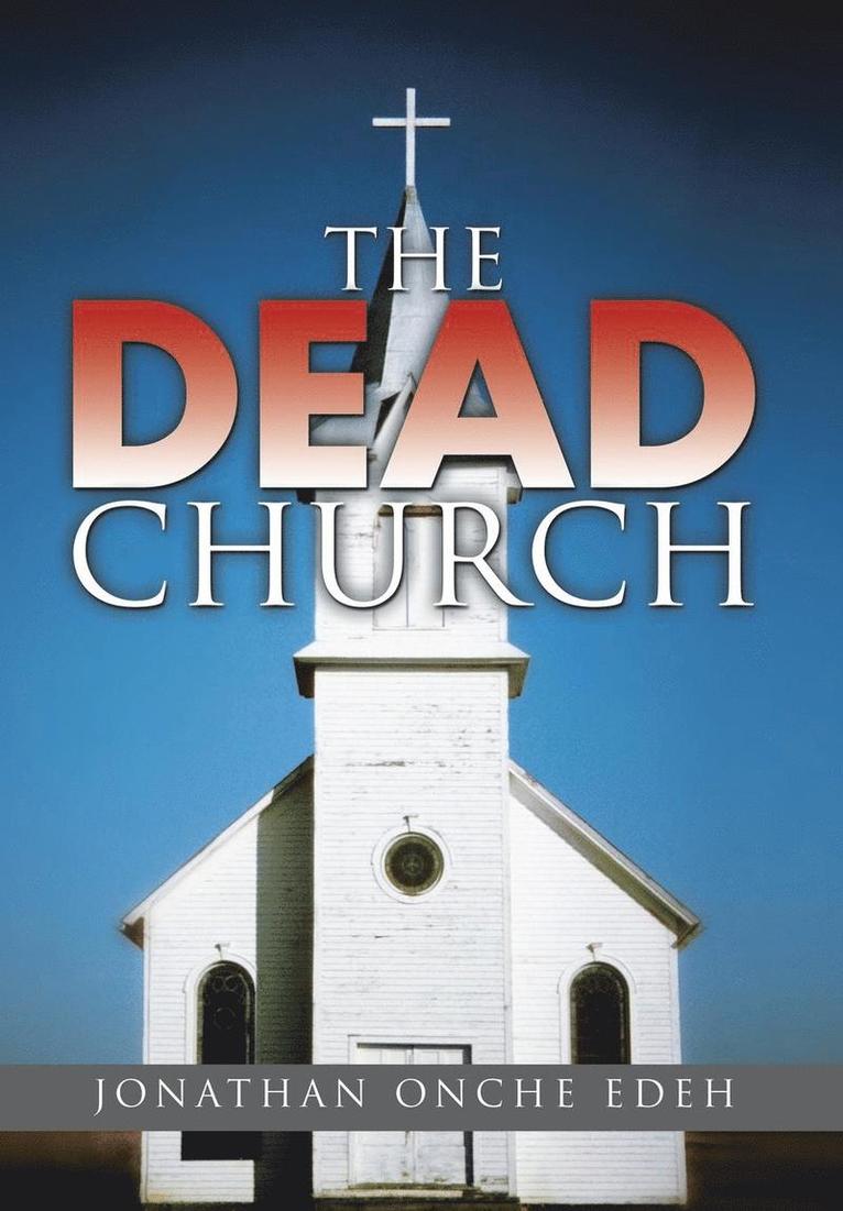 Jonathan Onche Edeh - Dead Church, Inbunden