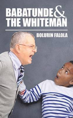 bokomslag Babatunde & the Whiteman