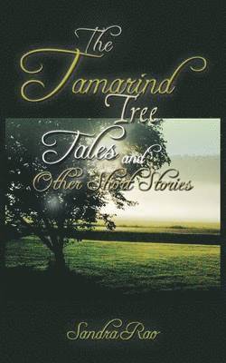 The Tamarind Tree Tales and Other Short Stories 1