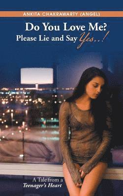 bokomslag Do You Love Me? Please Lie and Say Yes..!